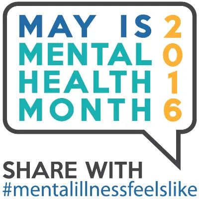 May is Mental Health Month 2016